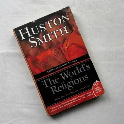 The World's Religions - Huston Smith 