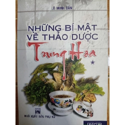 Những bí mật về thảo dược Trung Hoa - 2005 - 203 trang (Sách Y học - Sức khỏe - Thể thao) ANTQ1304