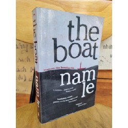 THE BOAT (A NOVEL) - NAM LE