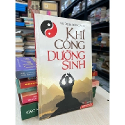 Khí công dưỡng sinh - Vũ Đình Hồng Anh