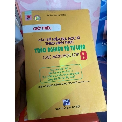 Các Đề Kiểm Tra Học Kì Theo Hình thức Trắc Nghiệm Và Tự Luận Các Môn Học Lớp 9 - Đoàn Thanh Tường 2008 Tham khảo - luyện thi VAVO-AK1T1 Rebooks.vn