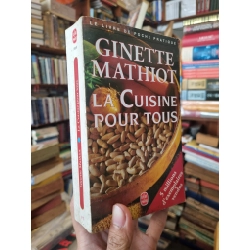 La Cuisine Pour Tous - Ginette Mathiot