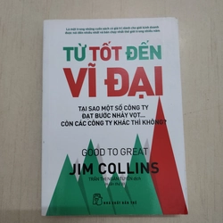 Sách Từ tốt đến vĩ đại Good to great của Jim Collins mới 95%