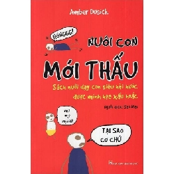 Nuôi con mới thấu - Sách nuôi dạy con siêu hài hước - Amber Dusick