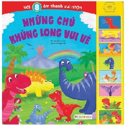 Sách Âm Thanh - 8 Âm Thanh Vui Nhộn - Những Chú Khủng Long Vui Vẻ - Igloo Books 285690