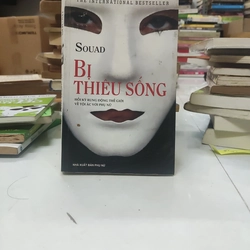 Bị thiêu sống 