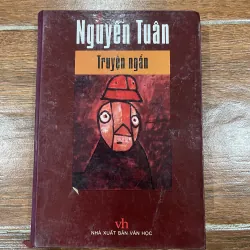 Truyện Ngắn Nguyễn Tuân (10)