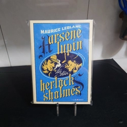 ARSENE LUPIN ĐỐI ĐẦU HERLOCK SHOLMES (NEW 98%) 310372