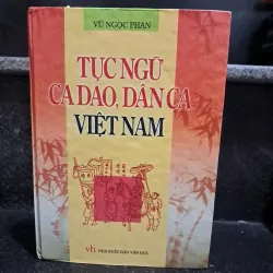 Tục ngữ ca dao,dân ca Việt Nam