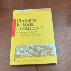 Chúng ta kế thừa di sản nào (bản có chữ ký) 