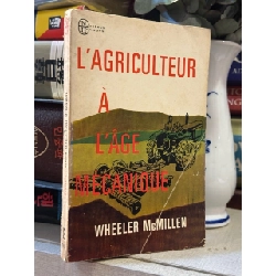 L’agriculteur à L’âge Mécanique - Wheeler McMillen