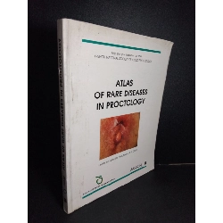 Atlas of rare diseases in proctology (sách màu) mới 80% bẩn bìa, ố nhẹ HCM2101 NGOẠI VĂN Rebooks.vn