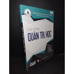 [Sách Cũ SCGR] Giáo trình quản trị học mới 90% bẩn nhẹ 2021 TS. Trần Dục Thức HCM2103 GIÁO TRÌNH, CHUYÊN MÔN