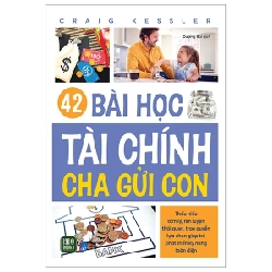 42 Bài Học Tài Chính Cha Gửi Con - Craig Kessler