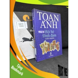 (TẶNG BOOKMARK) Toan Ánh - Nếp Cũ: Hội Hè Đình Đám, Quyển Thượng, 2005 H1809 RBK