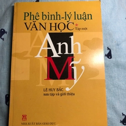 Phê bình Lý luận Văn học Anh Mỹ - Phỏng vấn các nhà văn nổi tiếng, các bài viết về nhà văn