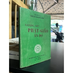 Lược Sử Phật Giáo Ấn Độ - Hoà thượng Thích Thanh Kiểm