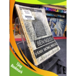 (TẶNG BOOKMARK) Bên ngoài vành móng ngựa 1995 mới 60% ố vàng nặng bìa xấu Phạm Ngọc Chiểu RBK0906 SÁCH VĂN HỌC