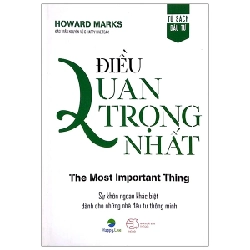 Điều Quan Trọng Nhất - The Most Important Thing (Tái Bản 2021) (Bìa Cứng) - Howard Marks ASB.PO Oreka Blogmeo 230225 395573