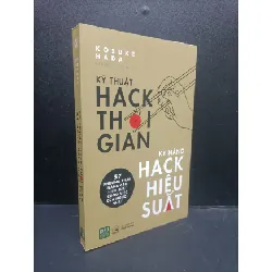 [Sách Cũ SCGR] Kỹ thuật hack thời gian kỹ năng hack hiệu suất mới 80% bẩn bìa 2022 HCM2105 Kosuke Hada SÁCH KỸ NĂNG