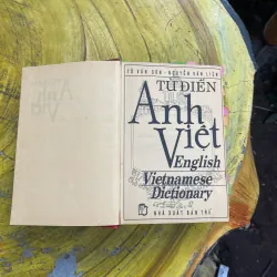 TỪ ĐIỂN ANH - VIỆT ENGLISH- VIETNAMESE DICTIONARY 731090