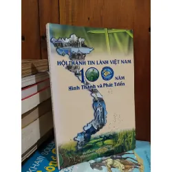 Hội thánh tin lành Việt Nam 100 năm hình thành và phát triển