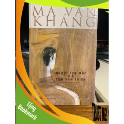 (TẶNG BOOKMARK) Người Thợ Mộc Và Tấm Ván Thiên (tiểu thuyết) - Ma Văn Kháng Sách văn học RBK0302