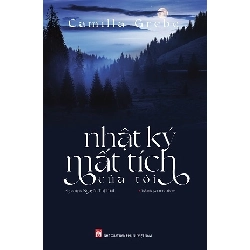 Nhật ký mất tích của tôi - Camila Grebe STB3268 Văn học
