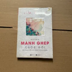 Những mảnh ghép cuộc đời - Jim Rohn