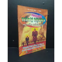 [Sách Cũ SCGR] Phương Pháp quản lý hiệu quả nguồn nhân lực Hứa Trung Thắng- Lý Hồng 2004 mới 90% HCM0106 quản trin