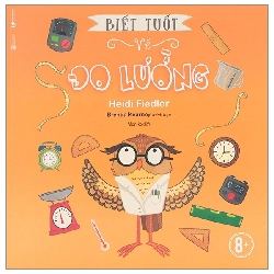 Biết Tuốt Về Đo Lường (2018) - Heidi Fiedler