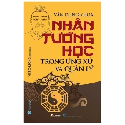 Vận Dụng Khoa Nhân Tướng Học Trong Ứng Xử Và Quản Lý - Việt Chương 285780