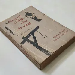 Truyện dài Liên Xô: CHÚNG TÔI SẼ CHẾT NHƯ ĐÃ SỐNG
-
Tác giả: Anatoly Golubev 705516