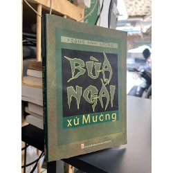 Bùa Ngải Xứ Mường - Hoàng Anh Sướng 130034