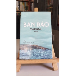 Bán đảo mới 100% Thái Bá Lợi [1301] SÁCH KHOA HỌC ĐỜI SỐNG STB103