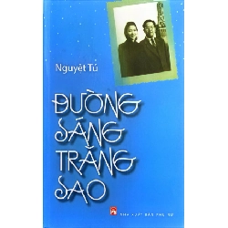 Đường sáng trăng sao - Nguyệt Tú STB3283 Văn học