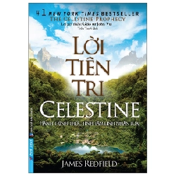 Lời Tiên Tri Celestine - James Redfield (Mới 100%) Tiểu thuyết, First News - SÁCH ĐẠI HỌC 491493