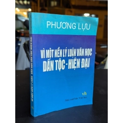 Vì một nền lý luận văn học dân tộc hiện đại - Phương Lựu