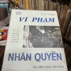 Vi phạm Nhân quyền tại Miền Nam Việt-Nam - Phái đoàn Liên Hiệp Quốc 798812
