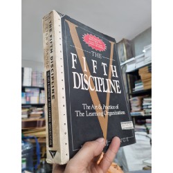 THE FIFTH DISCIPLINE : THE ART & PRACTICE OF THE LEARNING ORGANIZATION - Peter M. Senge