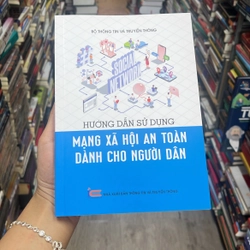 Hướng dẫn sử dụng mạng xã hội an toàn dành cho người dân