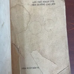 LỜI THÚ NHẬN CỦA TÊN TƯỚNG CAO BỒI  1042376