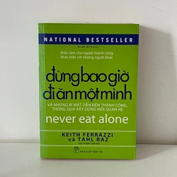 Đừng bao giờ đi ăn một mình – Keith Ferrazzi