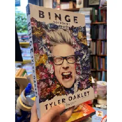 Binge tới bến đi - Tyler Oakley