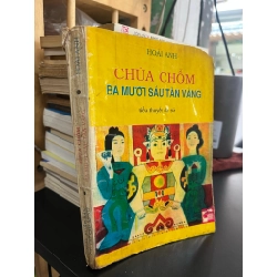 Chúa chổm ba mươi sáu tàn vàng - Hoài Anh