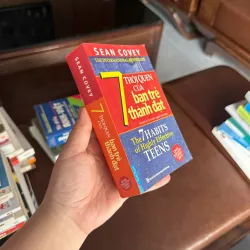 7 THÓI QUEN CỦA BẠN TRẺ THÀNH ĐẠT – Sean Covey - K3 1008155