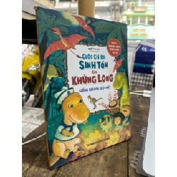 Cuộc Chiến Sinh Tồn Của Khủng Long Giống Loài Đã Biến Mất - Nhiều tác giả