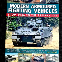 Modern Armoured Fighting Vehicles From 1946 to the present day