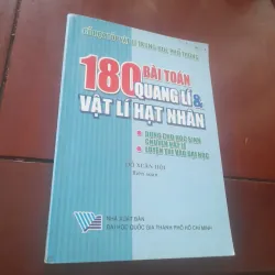 180 bài toán QUANG LÝ & VẬT LÝ HẠT NHÂN