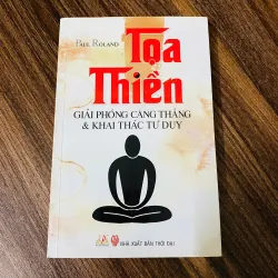 Tọa Thiền - Giải phóng căng thẳng & Khai thác tư duy - Paul Roland#HATRA